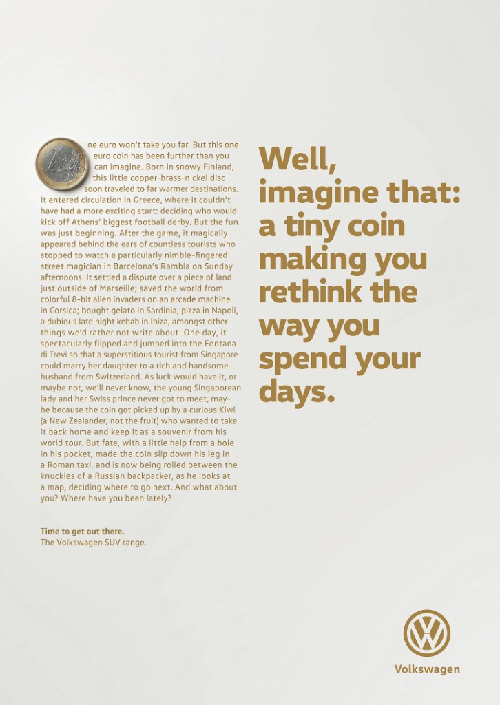 Volkswagen tiny coin ad asking where you have been lately
